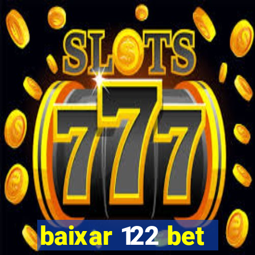 baixar 122 bet